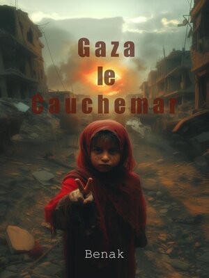 cover image of Gaza le Cauchemar